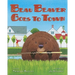 Beau Beaver Goes to Town