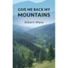 Give Me Back My Mountains