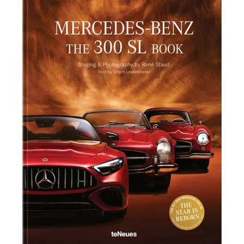 Mercedes-Benz: The 300 SL Book. Revised 70 Years Anniversary Edition