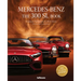 Mercedes-Benz: The 300 SL Book. Revised 70 Years Anniversary Edition