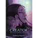 Creator: Book II of the Guardians of Life Series