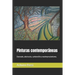 Pinturas contemporáneas: Desnudo, abstracto, carboncillo y neoimpresionismo.