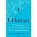 I, Human: Ai, Automation, and the Quest to Reclaim What Makes Us Unique
