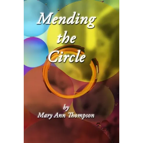Mending the Circle