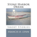 Stone Harbor Dream