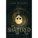 Shattered: A New Orleans Witches Family Saga