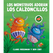Monstruos Adoran Los Calzoncillos, Los