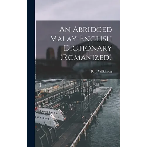 An Abridged Malay-English Dictionary (romanized)