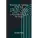 Structure and Functions of the Body;A Hand-Book of Anatomy and Physiology for Nurses and Others Desiring a Practical Knowledge of the Subject
