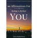 10 Affirmations For Being A Better You