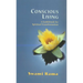 Conscious Living: A Guidebook for Spiritual Transformation