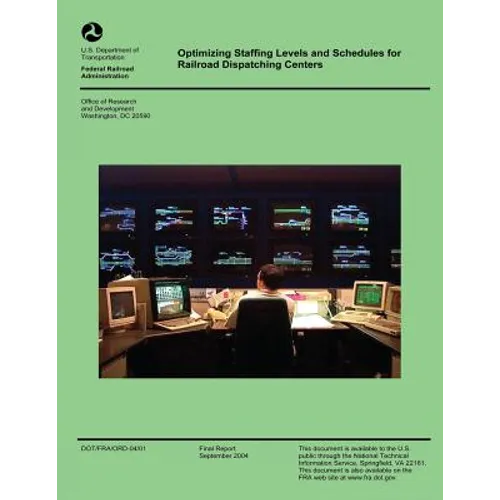 Optimizing Staffing Levels and Schedules for Railroad Dispatching Centers