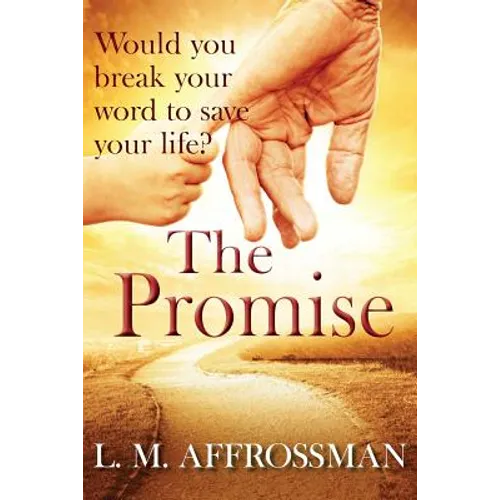 The Promise: When promises can cost lives