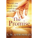 The Promise: When promises can cost lives