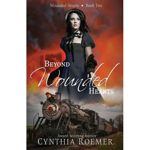 Beyond Wounded Hearts