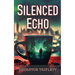 Silenced Echo