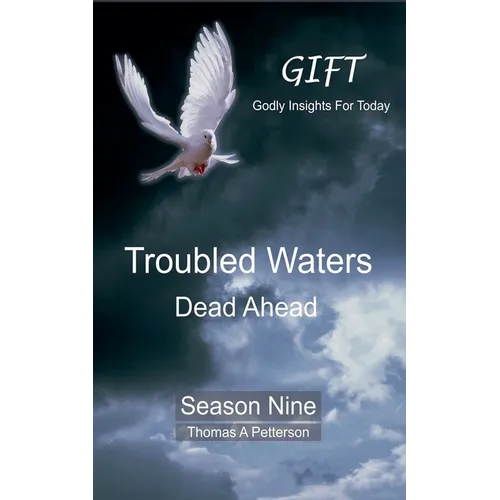 Troubled Waters Dead Ahead