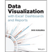 Data Visualization with Excel Dashboards and Reports