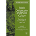 Public Deliberation and Public Culture: The Writings of Bernhard Peters, 1993-2005