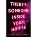 There's Someone Inside Your House
