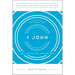 1 John: Relying on the Love of God, Study Guide with Leader's Notes