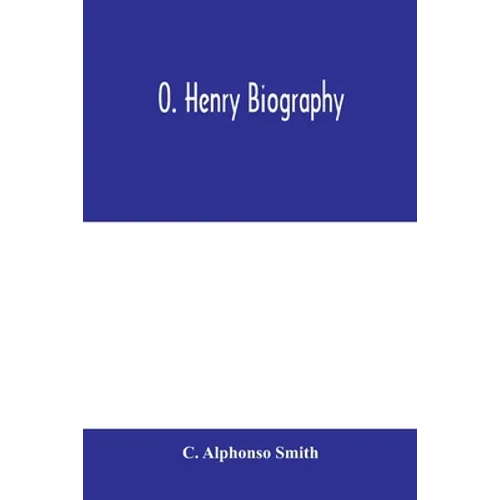 O. Henry biography