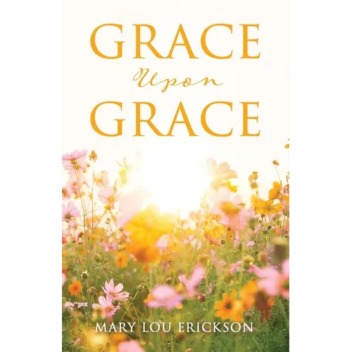 Grace Upon Grace