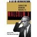 A Lie of Reinvention: Correcting Manning Marable's Malcolm X