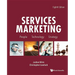 Services Marketing: People, Technology, Strategy (Eighth Edition)