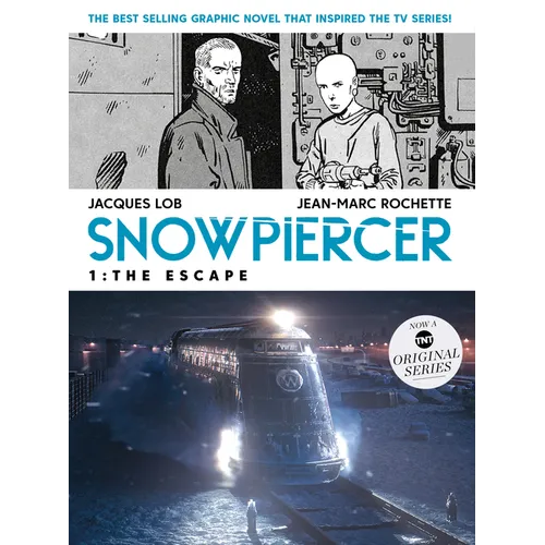 Snowpiercer Vol. 1: The Escape (Movie Tie-In)