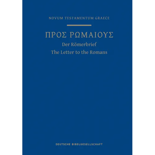 A Greek Scripture Journal for the Letter to the Romans: From the 28th Edition of the Nestle-Aland Novum Testamentum Graece
