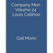 Company Men Volume 24 Louis Callihoo
