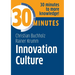 Innovation Culture: Know more in 30 Minutes