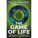 The Game of Life: Redefining Your Beliefs and Discovering Your True Power