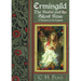 Ermingild: The Realm and the Silent Rose
