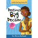 Linelle Destiny #2: Destiny's Big Decision