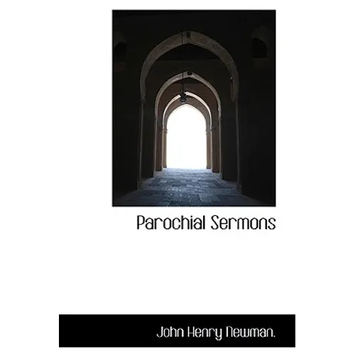 Parochial Sermons