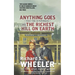 Anything Goes and the Richest Hill on Earth