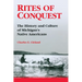 Rites of Conquest: The History and Culture of Michigan's Native Americans