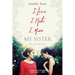 I Love I Hate I Miss My Sister