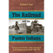 The Railroad and the Pueblo Indians: The Impact of the Atchison, Topeka and Santa Fe on the Pueblos of the Rio Grande, 1880-1930