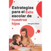 Estrategias Para el Éxito Escolar de Nuestros Hijos