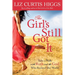 The Girl's Still Got It: Take a Walk with Ruth and the God Who Rocked Her World