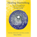 Healing Storytelling: The Art of Imagination and Storytelling for Personal Growth