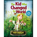 The Kid Who Changed the World