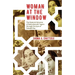 Woman at the Window: The Material Universe of Rabindranath Tagore Through the Eyes of Satyajit Ray