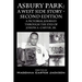 Asbury Park: A West Side Story -Second Edition: A Pictorial Journey Through the Eyes of Joseph A. Carter, Sr.