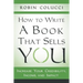 How to Write a Book That Sells You: Increase Your Credibility, Income, and Impact