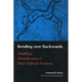 Bending Over Backwards: Essays on Disability and the Body