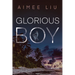 Glorious Boy